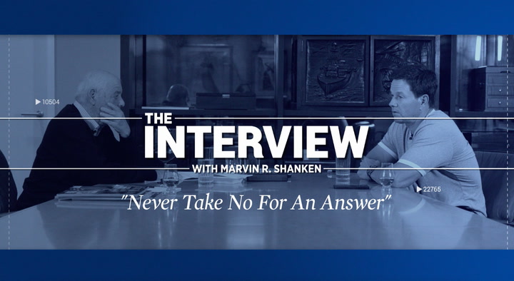 The Interview With Marvin R. Shanken Featuring Mark Wahlberg - Never Take No For An Answer